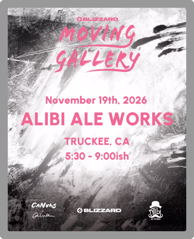 Blizzard Moving Gallery at Alibi Ale Works, Truckee, California – November 19, 2026, 5:30–9:00 PM